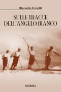 Copertina libro <b>Sulle tracce dell'Angelo bianco</b>