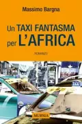 Copertina libro <b>Un taxi fantasma per l'Africa</b>