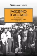 Copertina libro <b>Fascismo d'acciaio</b>