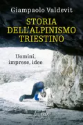 Copertina libro <b>Storia dell'alpinismo triestino</b>