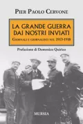 Copertina libro <b>La grande guerra dai nostri inviati</b>
