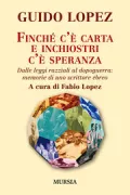 Copertina libro <b>Finché c'è carta e inchiostri c'è speranza</b>