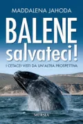 Copertina libro <b>Balene salvateci!</b>