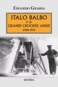 Copertina libro <b>Italo Balbo e le grandi crociere aeree</b>