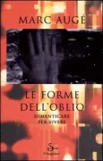 Copertina libro <b>Le forme dell'oblio<br></b>(titolo originale o altro titolo: <i>Les formes de l'oubli</i>)