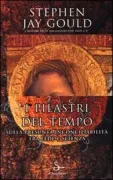 Copertina libro <b>I pilastri del tempo<br></b>(titolo originale o altro titolo: <i>Rocks of ages</i>)