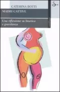 Copertina libro <b>Madri cattive</b>