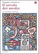Copertina libro <b>Il secolo dei media</b>