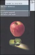 Copertina libro <b>Menti morali<br></b>(titolo originale o altro titolo: <i>Moral minds</i>)