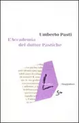 Copertina libro <b>L'accademia del dottor Pastiche</b>