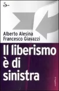 Copertina libro <b>Il liberismo è di sinistra</b>