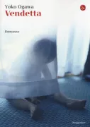 Copertina libro <b>Vendetta<br></b>(titolo originale o altro titolo: <i>Kamokuna shigai midarana tomurai</i>)