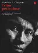 Copertina libro <b>Tribù pericolose<br></b>(titolo originale o altro titolo: <i>Noble savages</i>)