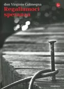 Copertina libro <b>Regaliamoci speranza</b>