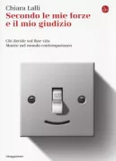 Copertina libro <b>Secondo le mie forze e il mio giudizio</b>