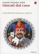 Copertina libro <b>Giocati dal caso<br></b>(titolo originale o altro titolo: <i>Fooled by randomness</i>)