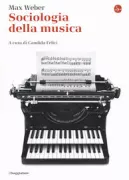 Copertina libro <b>Sociologia della musica<br></b>(titolo originale o altro titolo: <i>Die rationalen und soziologischen Grundlagen der Musik</i>)