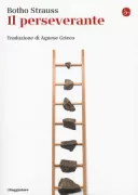 Copertina libro <b>Il perseverante<br></b>(titolo originale o altro titolo: <i>Der Fortführer</i>)