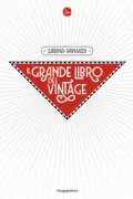 Copertina libro <b>Il grande libro del vintage</b>