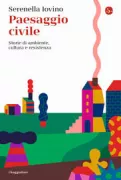 Copertina libro <b>Paesaggio civile<br></b>(titolo originale o altro titolo: <i>Ecocriticism and Italy</i>)