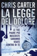 Copertina libro <b>La legge del dolore<br></b>(titolo originale o altro titolo: <i>The executioner</i>)