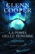 Copertina libro <b>La porta delle tenebre<br></b>(titolo originale o altro titolo: <i>Down. Portal</i>)