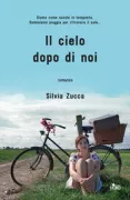 Copertina libro <b>Il cielo dopo di noi</b>