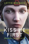 Copertina libro <b>Kiss me first</b>