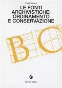 Copertina libro <b>Le fonti archivistiche</b>