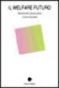 Copertina libro <b>Il Welfare futuro</b>