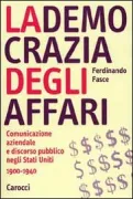Copertina libro <b>La democrazia degli affari</b>