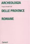 Copertina libro <b>Archeologia delle province romane</b>