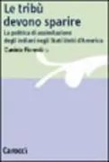 Copertina libro <b>Le tribù devono sparire</b>