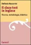 Copertina libro <b>Il cloze test in inglese</b>