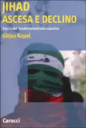 Copertina libro <b>Jihad, ascesa e declino</b>