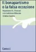 Copertina libro <b>Il bonapartismo, o La falsa eccezione</b>