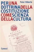 Copertina libro <b>Per una dottrina della Costituzione come scienza della cultura<br></b>(titolo originale o altro titolo: <i>Verfassungslehre als Kulturwissenschaft</i>)