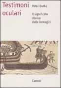 Copertina libro <b>Testimoni oculari<br></b>(titolo originale o altro titolo: <i>Eyewitnessing</i>)