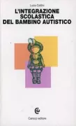 Copertina libro <b>L'integrazione scolastica del bambino autistico</b>