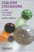 Copertina libro <b>Cogliere l'occasione<br></b>(titolo originale o altro titolo: <i>The third way and its critics</i>)