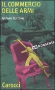 Copertina libro <b>Il commercio delle armi<br></b>(titolo originale o altro titolo: <i>The No-nonsense guide to the arms trade</i>)