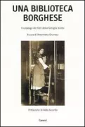 Copertina libro <b>Una biblioteca borghese</b>