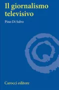 Copertina libro <b>Il giornalismo televisivo</b>