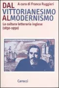 Copertina libro <b>Dal vittorianesimo al modernismo</b>
