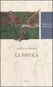 Copertina libro <b>La favola<br></b>(titolo originale o altro titolo: <i>La faula</i>)