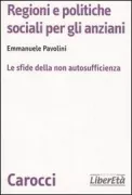 Copertina libro <b>Regioni e politiche sociali per gli anziani</b>