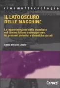 Copertina libro <b>Il lato oscuro delle macchine</b>