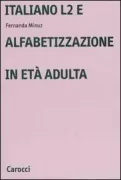 Copertina libro <b>Italiano L2 e alfabetizzazione in età adulta</b>