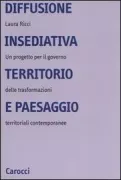 Copertina libro <b>Diffusione insediativa, territorio e paesaggio</b>