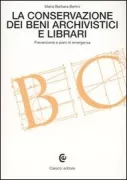 Copertina libro <b>La conservazione dei beni archivistici e librari</b>